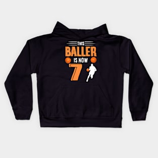 Kids 7Th Birthday Basketball This Baller Is Now 7 Kids Hoodie